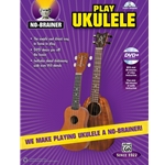 No Brainer Play Ukulele