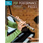 Pop Performance Pieces for Flute