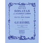 Handel 7 Sonatas & Famous Largo for Flute & Piano