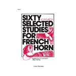 60 Selected Studies for French Horn, Bk II