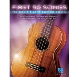 First 50 Songs You Should Play on Baritone Ukulele