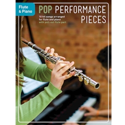 Pop Performance Pieces for Flute