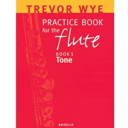 Trevor Wye, Practice Book for Flute, Bk 1 Tone