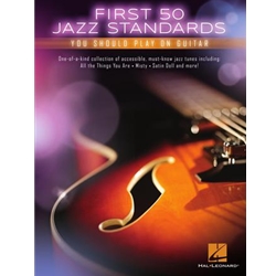 First 50 Jazz Standards You Should Play on Guitar